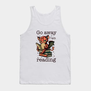 Go Away, I am Reading Tank Top